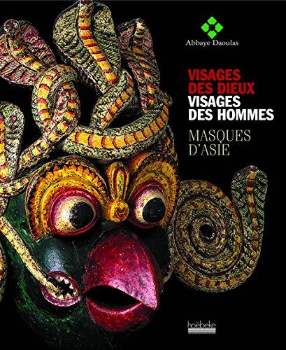 Visages des dieux, visages des hommes : masques d'Asie : exposition à l'abbaye de Daoulas