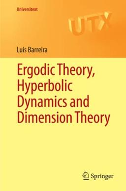 Ergodic Theory, Hyperbolic Dynamics and Dimension Theory (Universitext)