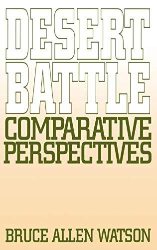 Desert Battle: Comparative Perspectives