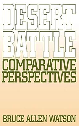 Desert Battle: Comparative Perspectives