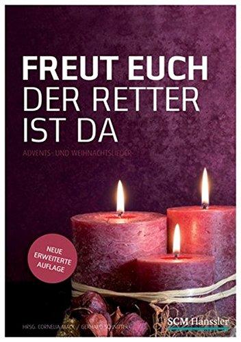 Freut euch der Retter ist da - Liederheft