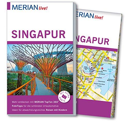 MERIAN live! Reiseführer Singapur: Mit Extra-Karte zum Herausnehmen