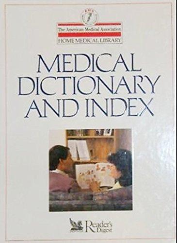 Medical Dictionary and Index (The American Medical Association Home Medical Library)