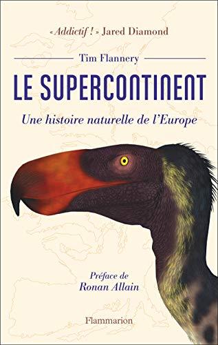 Le supercontinent : une histoire naturelle de l'Europe