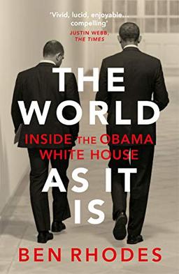 The World As It Is: Inside the Obama White House