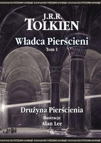 Władca Pierścieni Drużyna Pierścienia Tom 1