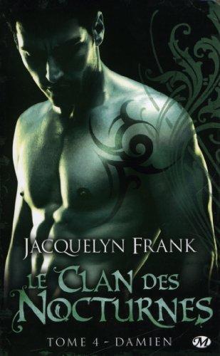 Le clan des nocturnes. Vol. 4. Damien