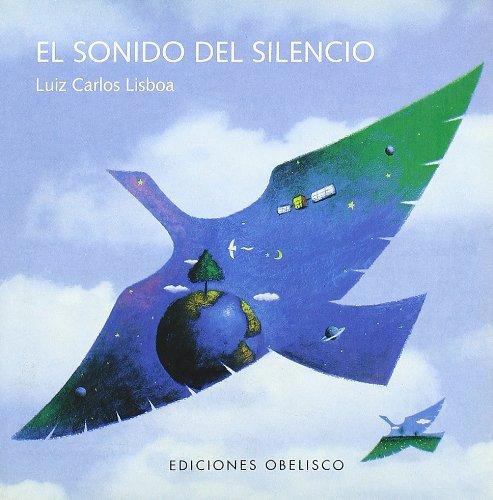 El sonido del silencio (LIBROS SINGULARES)