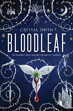 Bloodleaf (The Bloodleaf Trilogy, Band 1)