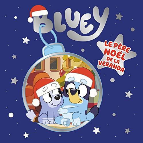 Bluey. Le Père Noël de la véranda