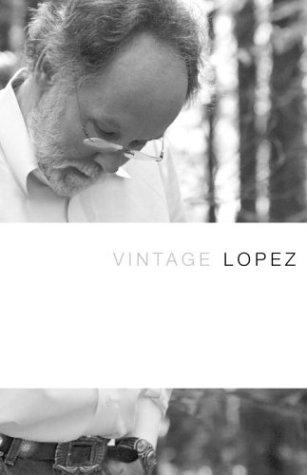 Vintage Lopez (Vintage Readers) (Vintage Original)