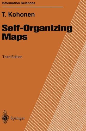 Self-Organizing Maps: Third Edition (Springer Series in Information Sciences)