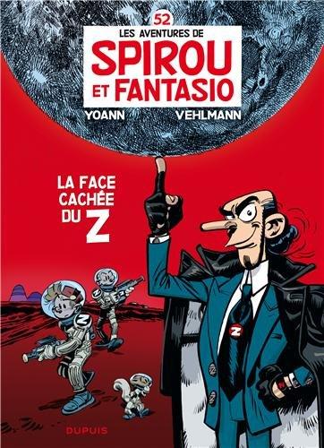 Les aventures de Spirou et Fantasio. Vol. 52. La face cachée du Z