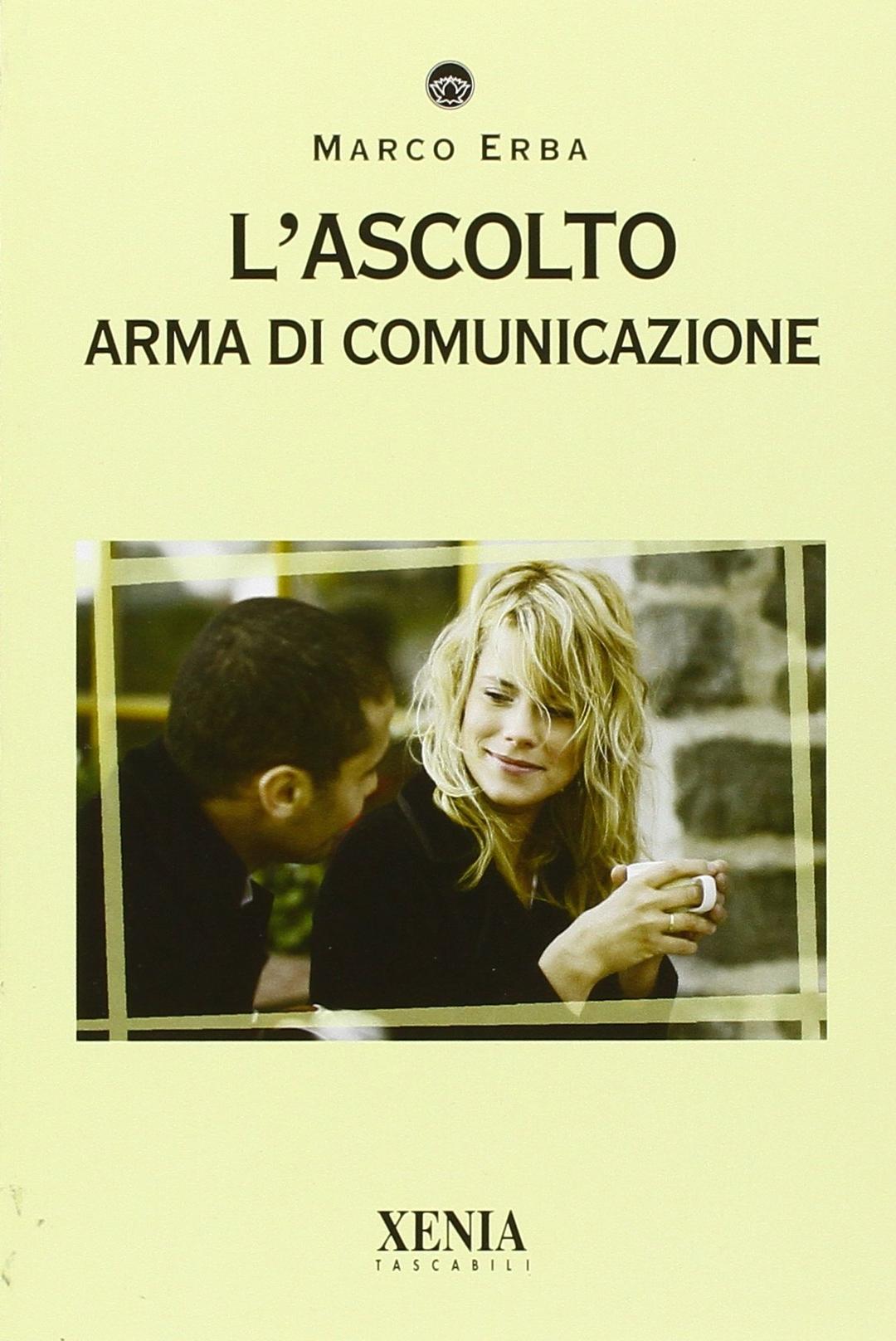 L'ascolto. Arma di comunicazione