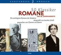 50 Klassiker. Romane des 20. Jahrhunderts. 3 CDs: Die wichtigsten Romane der Moderne