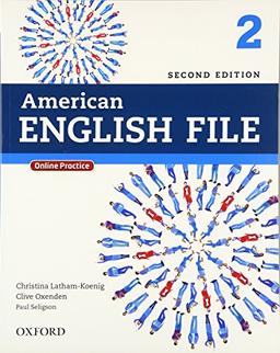 American English File: Level 2: Student Book (American English File Second Edition)