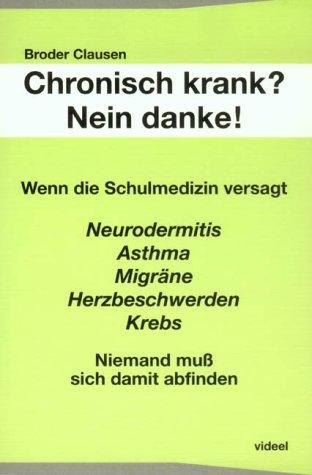 Chronisch krank? Nein danke!