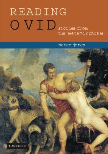 Reading Ovid: Stories from the Metamorphoses (Cambridge Intermediate Latin Readers)