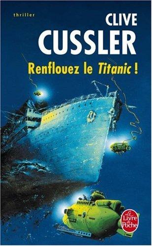 Renflouez le Titanic !