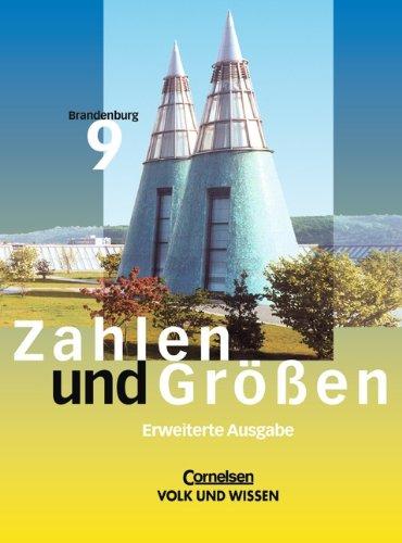 Zahlen und Größen - Sekundarstufe I - Brandenburg - Bisherige Ausgabe: 9. Schuljahr - Erweiterte Ausgabe - Schülerbuch