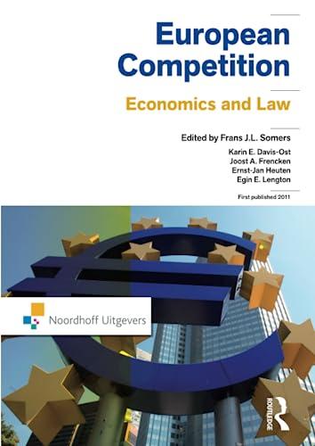 European Competition: Economics and Law (Routledge-Noordhoff International Editions)