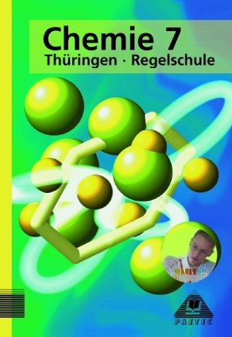 Duden Chemie - Regelschule Thüringen: Chemie, Ausgabe Thüringen, Lehrbuch für die Klasse 7, Regelschule