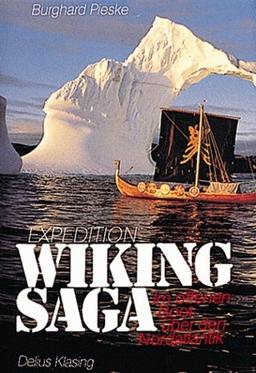 Expedition Wiking Saga. Im offenen Boot über den Nordatlantik