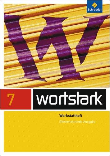 wortstark Plus - Differenzierende Allgemeine Ausgabe 2009: Werkstattheft 7