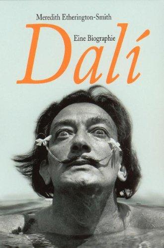 Dali. Eine Biographie.