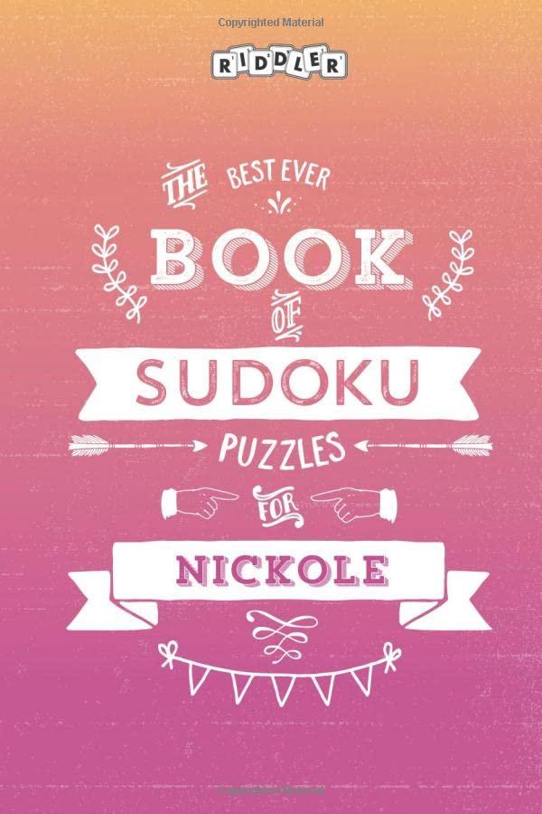 The Best Ever Book of Sudoku Puzzles for Nickole