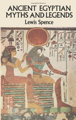 Ancient Egyptian Myths and Legends