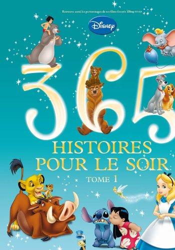 365 histoires pour le soir. Vol. 1