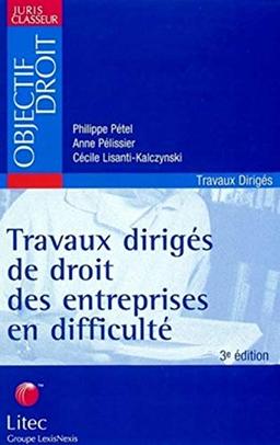 Travaux dirigés de droit des entreprises en difficulté : vingt séries d'études pratiques