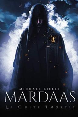 Mardaas: Le Culte Imortis - Tome 2