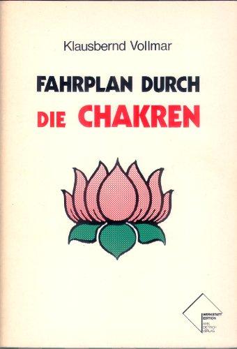 Fahrplan durch die Chakren