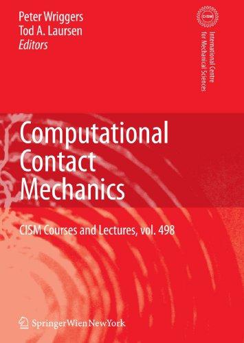 Computational Contact Mechanics (CISM International Centre for Mechanical Sciences)