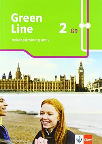 Green Line 2 G9: Vokabeltraining aktiv. Arbeitsheft mit Lösungen Klasse 6 (Green Line G9. Ausgabe ab 2019)