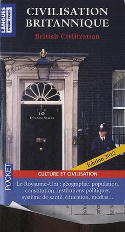 Civilisation britannique : le Royaume-Uni : institutions, système électoral, éducation, syndicats, religions, minorités, Commonwealth. British civilization