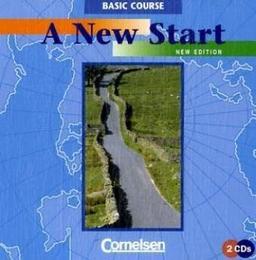 A New Start - 2. Ausgabe: Basic Course - CDs: Ein Englischlehrwerk für Refresherkurse, Intensiv- und Kompaktkurse