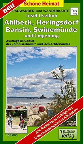 Radwander- und Wanderkarte Insel Usedom. Ahlbeck, Heringsdorf, Bansin, Swinemünde und Umgebung: Ausflüge im Gebiet der "3 Kaiserbäder" und des Achterlandes (Schöne Heimat)