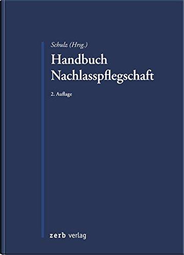 Handbuch Nachlasspflegschaft