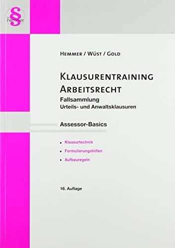 Assessor Klausurentraining Arbeitsrecht (Skripten - Zivilrecht)