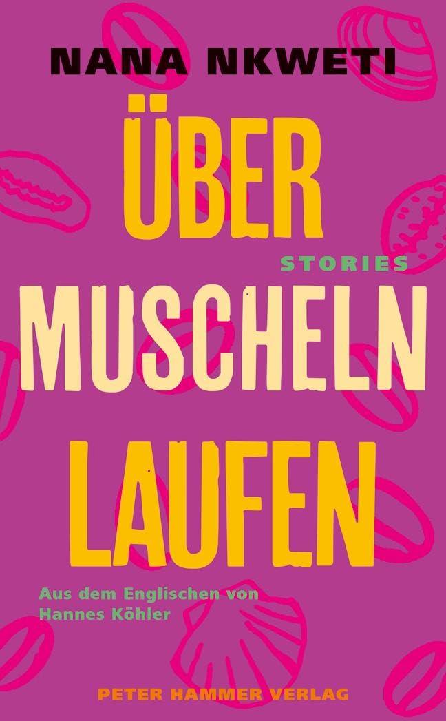 Über Muscheln laufen: Stories