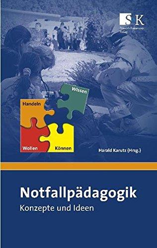 Notfallpädagogik: Konzepte und Ideen