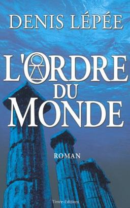 L'ordre du monde