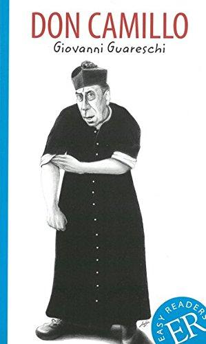 Don Camillo: Italienische Lektüre für das 2. und 3. Lernjahr (Easy Readers - Facili da leggere)