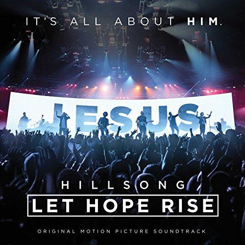 Hillsong: Let Hope Rise (Original Soundtrack)