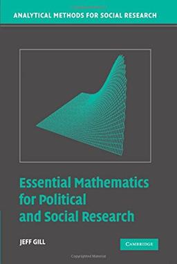 Essential Mathematics for Political and Social Research (Analytical Methods for Social Research)