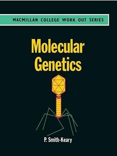 Molecular Genetics (College work out series)