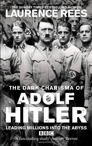 The Dark Charisma of Adolf Hitler